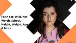 Faith Seci Wiki, Net Worth, School, Height, Weight, Age & More