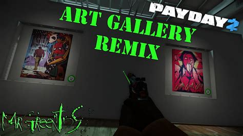 Payday 2 Mods - "Art Gallery Remix Mod"! - YouTube