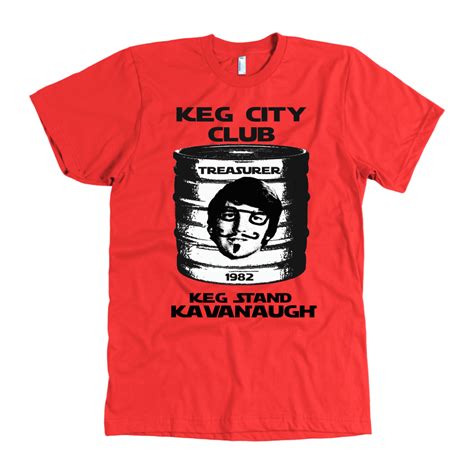 Judge Brett Kavanaugh Funny Keg City Club "Keg Stand Kavanaugh" Politi – The Donald Stuff
