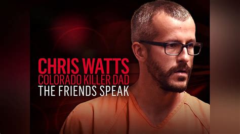 Watch Capturing Chris Watts | Prime Video