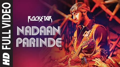 "Nadaan Parindey Ghar Aaja (Full Song) Rockstar" | Ranbir Kapoor - YouTube