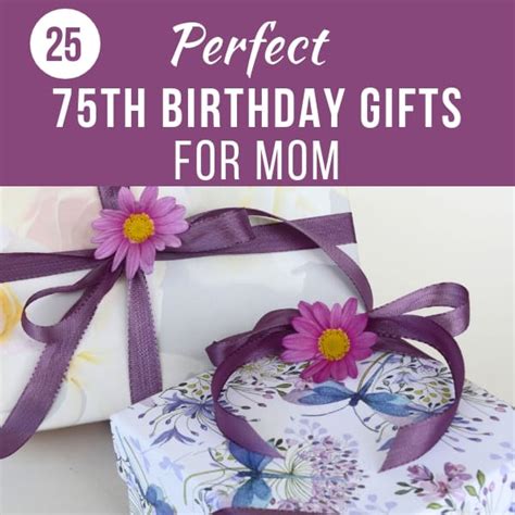 75th Birthday Gift Ideas for Mom - 20+ 75th Birthday Gifts She'll Love