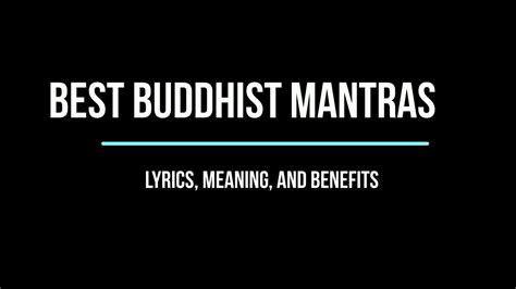 Best Buddhist Mantras: Lyrics, Meaning, and Benefits | Mantras, Buddhist mantra, Meant to be