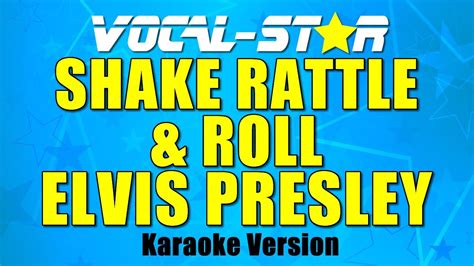 Elvis Presley - Shake Rattle & Roll with Lyrics HD Vocal-Star Karaoke ...