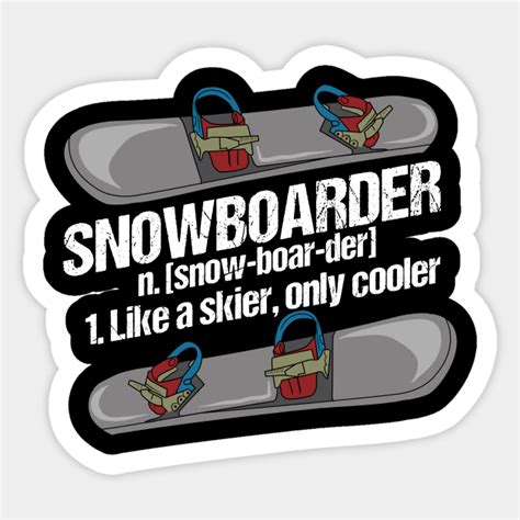 Funny Snowboard Snowboarder Snowboarding Gift - Snowboarder - Sticker ...