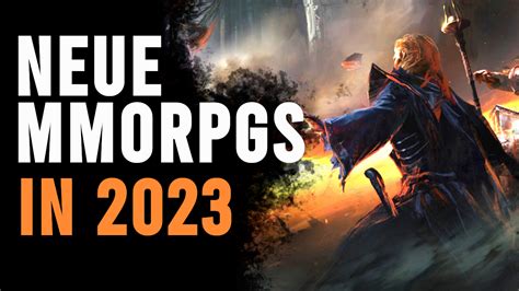 Neue MMORPG mit RELEASE in 2023 ⋆ RPG, Loot & Action PC Spiele Blog