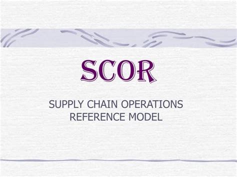 Scor model