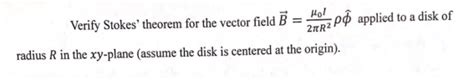 Solved Verify Stokes' theorem for the vector field | Chegg.com