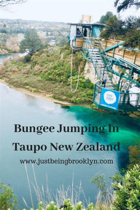 Bungee Jumping In Taupo, New Zealand - Just Being Brooklyn