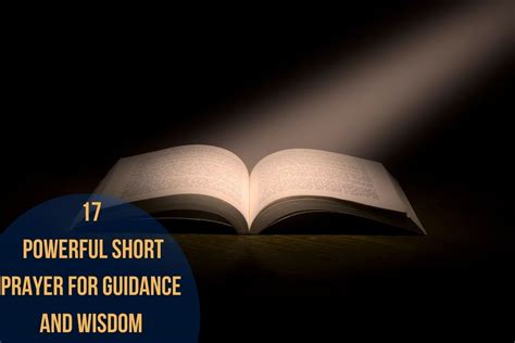 17 Powerful Short Prayer For Guidance And Wisdom