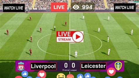 Live EPL Football | Liverpool vs Leicester (LIV v LEI) Free Soccer Stream | ENGLAND Premier ...