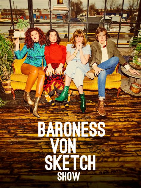 Baroness von Sketch Show - Rotten Tomatoes