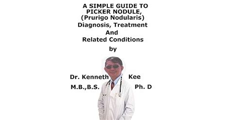 A Simple Guide To Picker Nodule, (Prurigo Nodularis) Diagnosis, Treatment And Related Conditions ...