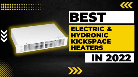 Best Electric & Hydronic Kickspace Heaters in 2023 - YouTube