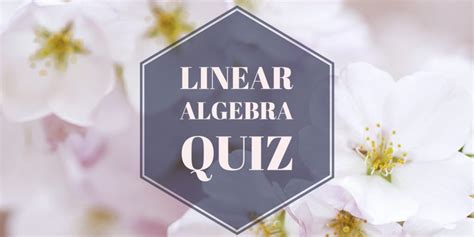 Quiz 10. Find Orthogonal Basis / Find Value of Linear Transformation | Problems in Mathematics