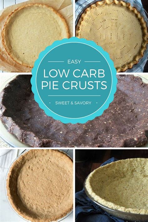 easy low carb pie crusts for sweet and savory pies
