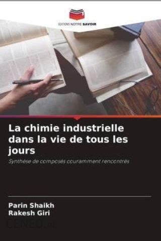 La chimie industrielle dans la vie de tous les jours - Literatura ...