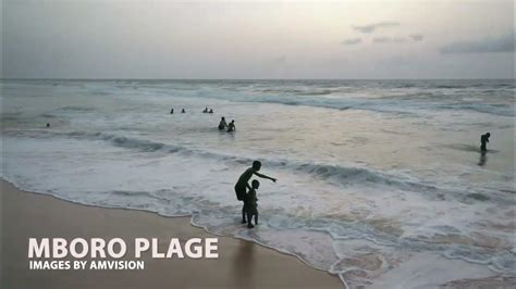 MBORO PLAGE SÉNÉGAL #visiteSN# - YouTube