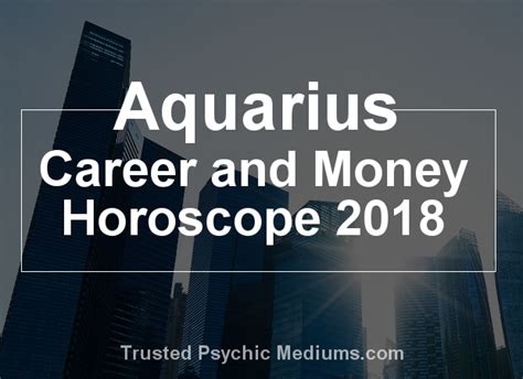 Aquarius Career Horoscope 2018 - Will you find the path to wealth in 2018?