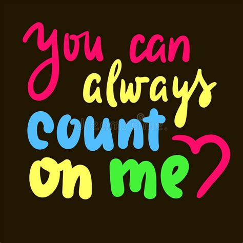 You Can always Count on Me - Inspire Motivational Quote. Hand Drawn Stock Illustration ...