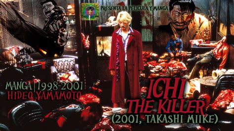 .: DESCARGA: Ichi The Killer (2001, Takashi Miike) + MANGA de Hideo Yamamoto