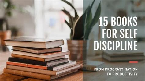 15 Must-Read Books for Mastering Self-Discipline