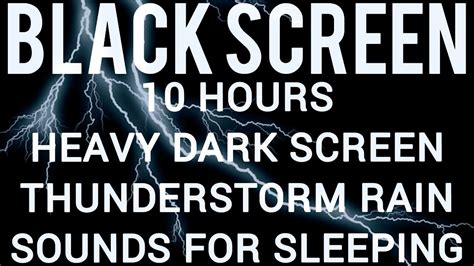 10 Hours Heavy Dark Screen Thunderstorm Rain Sounds For Sleeping - YouTube