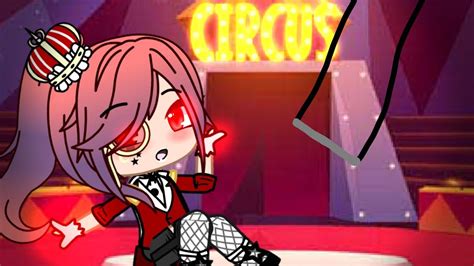 🎪CIRCUS🎪||Gcmv gacha club - YouTube