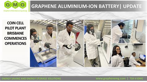 GRAPHENE MANUFACTURING GROUP COMMENCES GRAPHENE ALUMINIUM-ION BATTERY PILOT PLANT OPERATIONS ...