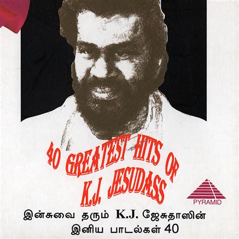 40 Greatest Hits Of K.J.Yesudas – IsaiShop