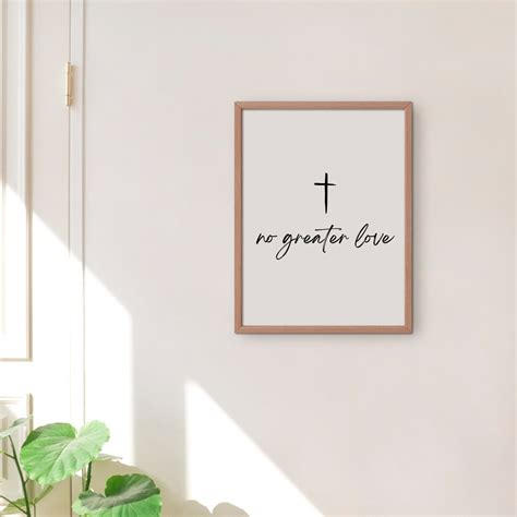 No Greater Love, Jesus Loves You, Bible Verse Wall Art, Scripture Print ...