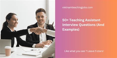 50+ Teaching Assistant Interview Questions (And Examples)