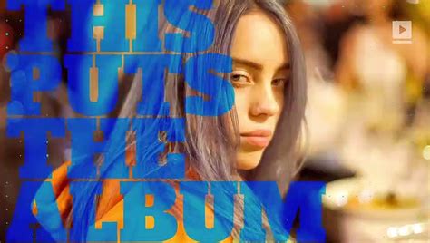 Billie Eilish's 'When We All Fall Asleep, Where Do We Go?' Debuts at No. 1 - video Dailymotion