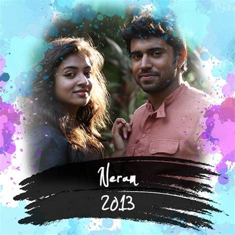 Neram | 31 Best Feel Good Malayalam Films post 2000!