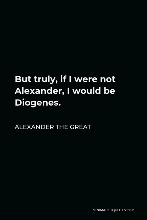 Alexander Quotes | Minimalist Quotes