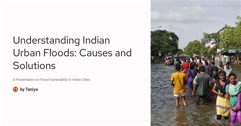 Understanding Indian Urban Floods: Causes and Solutions