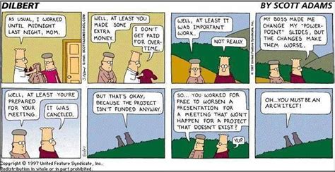 Dilbert the Architect | Dilbert comics, Dilbert cartoon, Today cartoon