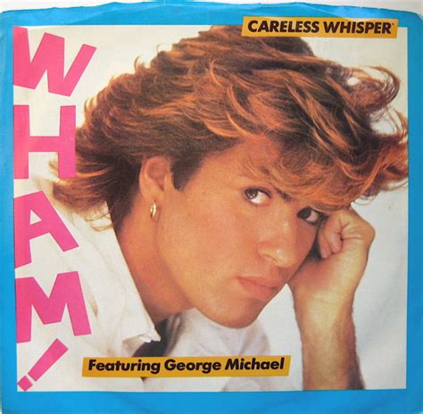 Wham! Featuring George Michael – Careless Whisper (1984, Pitman Pressing, Vinyl) - Discogs