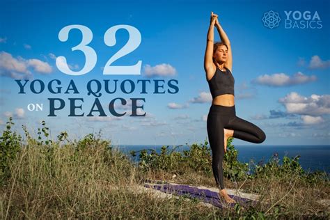 32 Inspiring Yoga Quotes on Peace • Yoga Basics