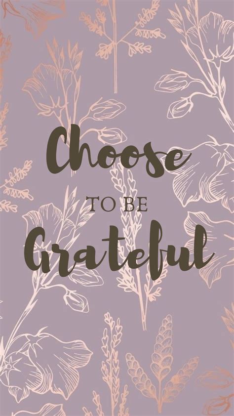 Choose to be grateful thankful phone wallpaper perfect for thanksgiving ...