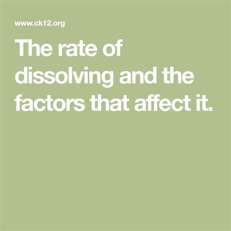 The rate of dissolving and the factors that affect it. | Rate ...