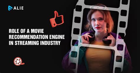 Role of a Movie Recommender System in the Streaming Industry - Muvi One