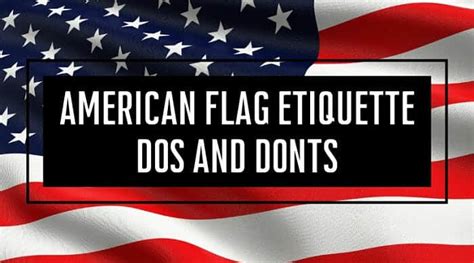 American Flag Etiquette Dos and Donts - Veteran.com