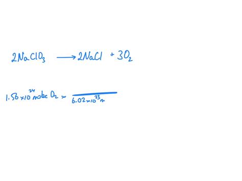 SOLVED: Sodium chlorate decomposes to form sodium chloride and oxygen ...