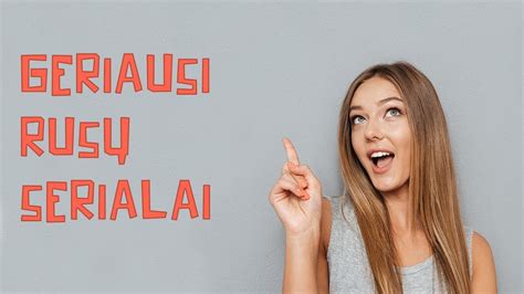 Rusų serialai: geriausi TV serialai rusu kalba, rusiski - YouTube