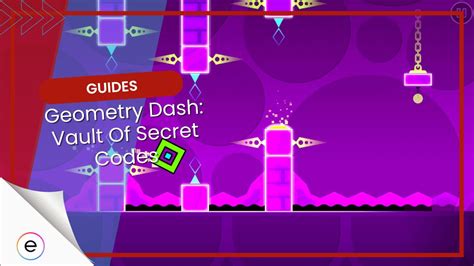 Geometry Dash: All Vault Of Secrets Codes [September 2024] - eXputer.com