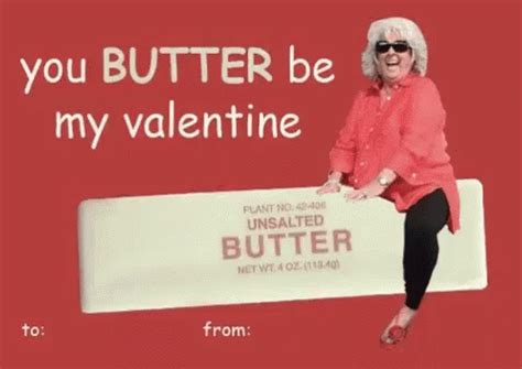 Funny You Butter Be My Valentines Day GIF | GIFDB.com