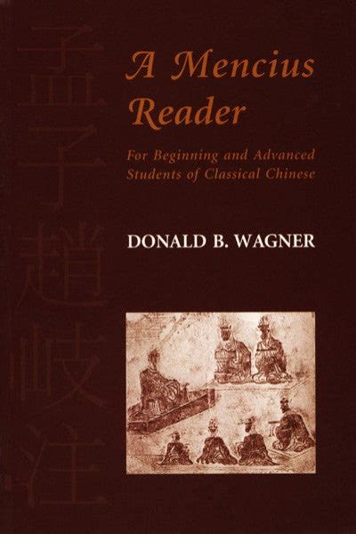 Mencius Reader, A: For Beginning and Advanced Students of Classical Ch ...