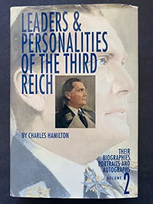 Leaders & Personalities of The Third Reich - Volume 2 by Charles Hamilton: Good Hardcover (1996 ...