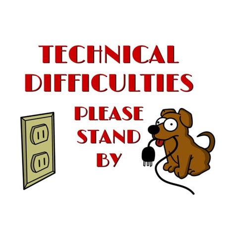 Apologies - Technical Difficulties - by Lauren Vidas